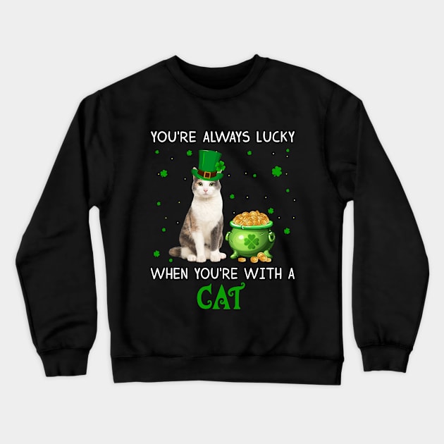 Always Lucky When You_re With A Cat T-shirt Crewneck Sweatshirt by Elsie